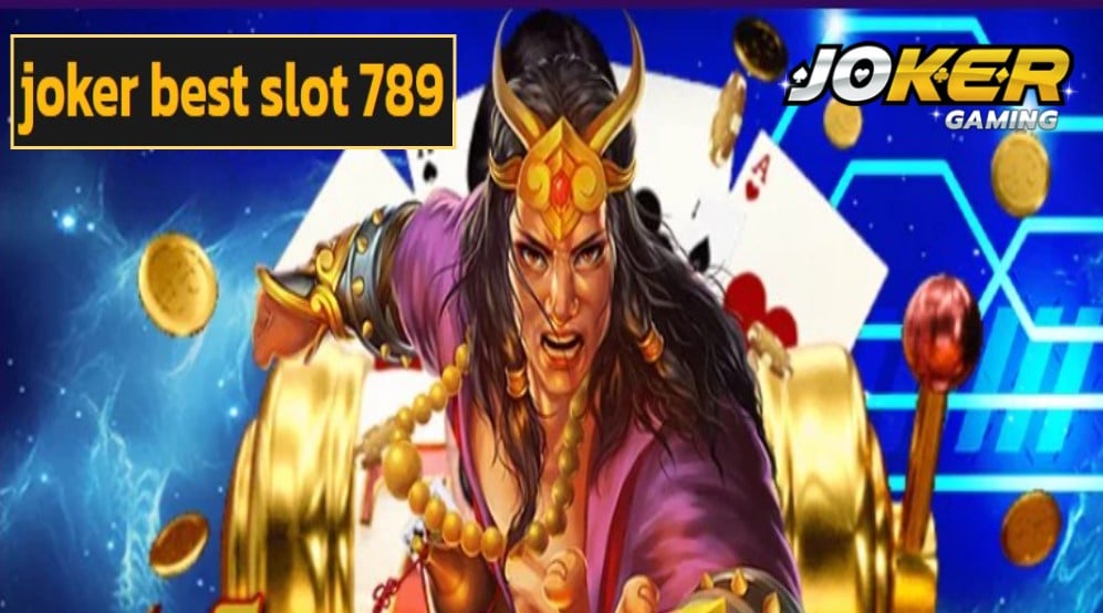 joker best slot 789 game