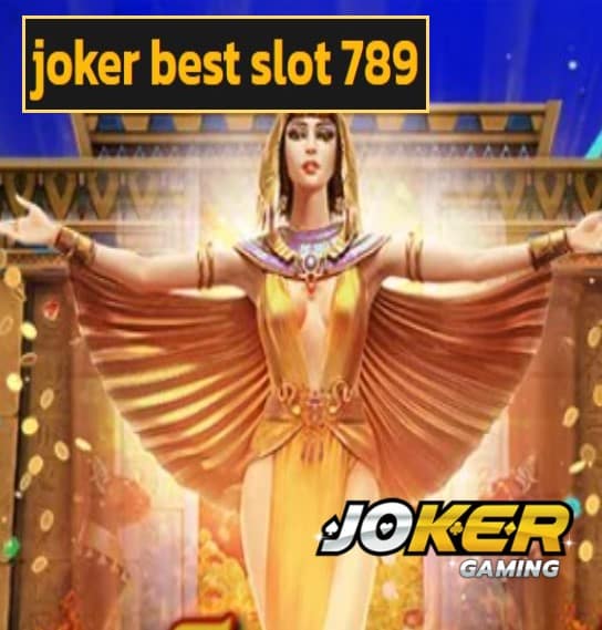 joker best slot 789 สมัคร