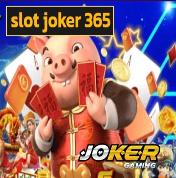 slot joker 365 สมัคร