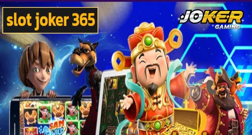 slot joker 365 เว็บตรง