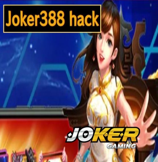 Joker388 hack สมัคร