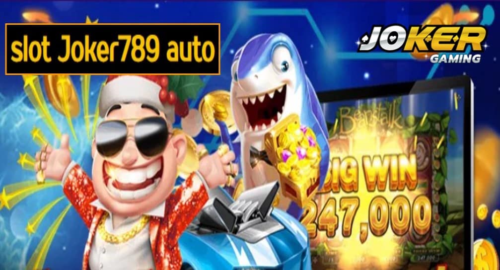 slot Joker789 auto เว็บตรง